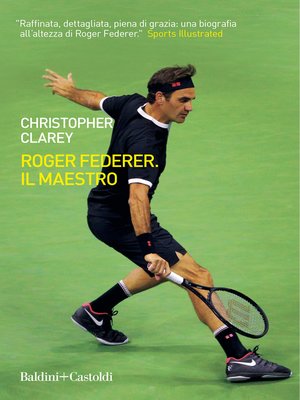 cover image of Roger Federer. Il maestro